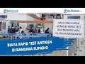 Biaya Rapid Test Antigen di Bandara Supadio