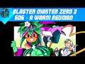 Blaster Master Zero 3 - E06 - A Warm Reunion