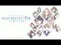 Blue Reflection - 07 - Think of the Consequences