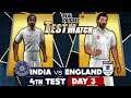 Challenge - Win test match in a day | Day 3 - 4th Test India vs England Real Cricket 20 HARD mode