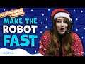 Chrishi Mashi Special Ep1 - MAKE THE ROBOT FAST