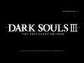 Dark Souls 3!