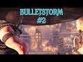 DEMUESTRA LO QUE SABES HACER - Bulletstorm #2 - Hatox