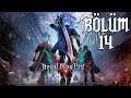 Devil May Cry 5 [-Türkçe Altyazılı-] Bölüm 14 - Üç Silahşörler