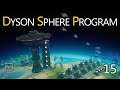 Dyson Sphere Program - livestream 15 - Base Refactoring & Visitng another star!