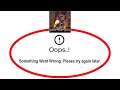 Fix Magic Rampage Apps Oops Something Went Wrong Error Please Try Again Later Problem Solved