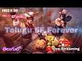 Free Fire Live Stream Rush Gameplay ¦¦ Telugu FF Forever