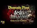 Goblins Good | Rhapsody Plays Desktop Dungeons - Episode 13