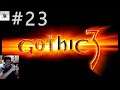 Gothic 3➤ПРОХОЖДЕНИЕ #23➤Трелис