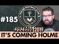 HOLME FC FM19 | Part 185 | SCHALKE (AGAIN) | Football Manager 2019