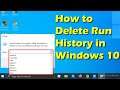 How to Delete Run History in Windows 10 - Step by Step Guide