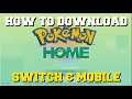 HOW TO DOWNLOAD & GET POKEMON HOME ON YOUR NINTENDO SWITCH AND MOBILE DEVICES GUIDE! (HOW TO SETUP)