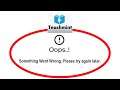 How To Fix Teachmint Oops Something Went Wrong Error Please Try Again Later Problem Solved