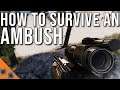 How to React to a Near Ambush in ARMA 3 and (maybe) Live