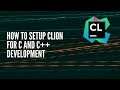 How to Setup CLion for C and C++ Development