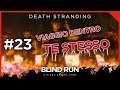 «Inferno» 🔥 Death Stranding #23 [Blind Run] ← VIAGGIO DENTRO TE STESSO