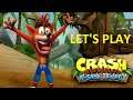 Let's Play -  Crash Bandicoot™ N. Sane Trilogy