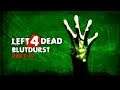 Let's Play Together Left 4 Dead [German] Part 19 - Blutdurst - De Wald