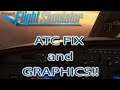 Microsoft Flight Simulator | ATC FIX and Graphics Settings