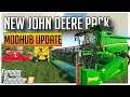 NEW JOHN DEERE MOD PACK | MODHUB UPDATE | FARMING SIMULATOR 19