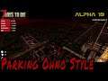 Parking Ohno Style! | 7 Days to Die - Multiplayer | Alpha 19 | Episode 19