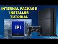 PS4 Internal Package Installer (IPI) Released | Tutorial 5.05/6.72/7.02/7.55 Jailbreak