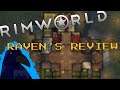 Ravens reviews: Rimworld