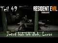 Resident Evil 7 / Let's Play in Deutsch Teil 49