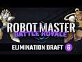Robot Master Battle Royale - Elimination Draft (Set 6)