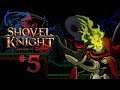 Shovel Knight: Treasure Trove | Specter Of Torment | Episode 5