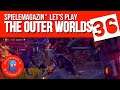 Lets Play The Outer Worlds (deutsch) Ep.36 Ich bin in Trouble (HD Gameplay)