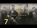 THE ORDER: 1886 (GAMEPLAY) CAPITULO 7 😊😊😊
