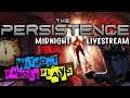 The Persistence | Random PSVR Midnight Livestream