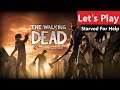 The Walking Dead Game - Season 1 |Starved For Help