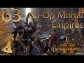 Total War Warhammer 2 | Mortal Empires Co Op | Part 63