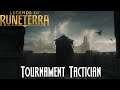 Tournament Tactician Week 12: July 18th-19th | Legends of Runeterra Tournament Prep Series
