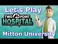 Two Point Hospital - Hospital 4 - Mitton University