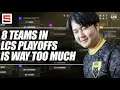 8 teams are WAY TOO MANY for LCS Playoffs - Structure needs to be adjusted | ESPN Esports