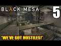 Black Mesa | Español | Capítulo 5: "We've Got Hostiles!" | 60 FPS | HD | (Sin comentarios)