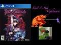 Bloodstained: Ritual of the Night - Fast 8-bit Nightmare / 8-bit Overlord Farm