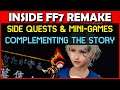 Final Fantasy 7 Remake - Side Quest pacing will complement the story! NOT open world