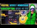 Free Fire Weekly Membership Subscription वापस आ गया | Freefire Weekly Membership New Update