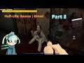 Half-Life: Source Part 2 | Garry's Mod