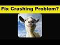 How To Fix Goat Simulator App Keeps Crashing Problem Android & Ios