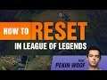 How to Reset in League of Legends (feat. Pekin Woof)