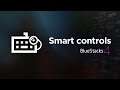 Introducing Smart Controls - BlueStacks 4