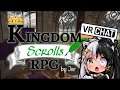 Kingdom Scrolls RPG | VRChat Exclusives