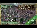 Let's Play Rome Total War: Bruti Kampagne (D | Sehr schwer | HD) #7