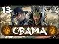 OBAMA GOES REPUBLIC! Total War: Saga - Fall of the Samurai: Darthmod - Obama Campaign #13