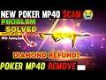 Poker Mp40 Return Scam 😡| Flashing Shade Mp40 Return Chala Jayega 🤔? Problem Solved |Free Fire Scam😭